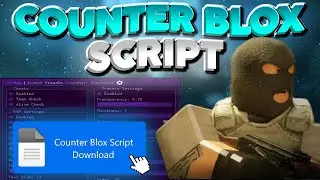 COUNTER BLOX OP SCRIPT [ AIMBOT - AIMLOCK - ESP - MORE ] *pastebin*
