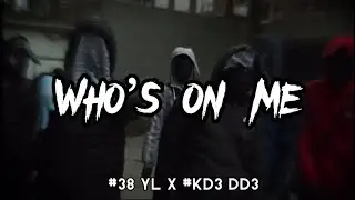 #38 YL x #KD3 DD3 - Who’s on me?