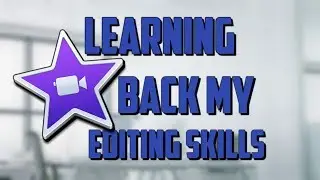 Learning back my editing skills!
