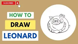HOW TO DRAW LEONARD - LEARN TO DRAW LEONARD ANGRY BIRDS CHARACTER
