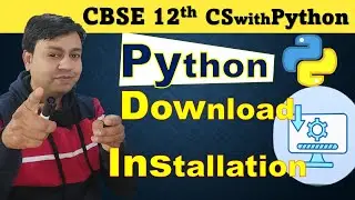 CBSE 12th CS with Python || How to download python and installation of python #cbse #cbseclass12