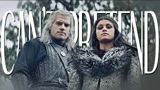 yennefer & geralt | can't pretend.