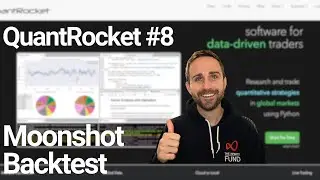 QuantRocket #8, Moonshot Strategy