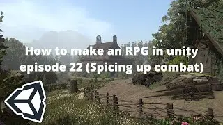 Let's Make an RPG Game in Unity! - Part 22: Spicing up Combat(unity3d rpg tutorial)