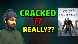 IS AC VALHALLA  REALLY CRACKED ?? ac valhalla crack status