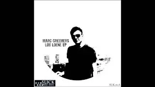 Marc Creemers - Lou Loene EP