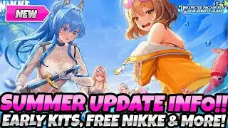 *BRUHHH... FREE ANCHOR...* + SUMMER UPDATE INFO!! EARLY KITS 4 HELM & ANIS (Nikke Goddess of Victory