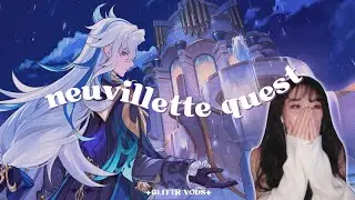 NEUVILLETTE MADE ME FLOOD FONTAINE AGAIN (Neuvillette Story Quest FULL Reaction) | Variety