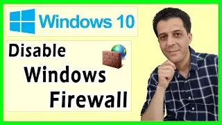 How to Disable Windows Firewall in Windows 10