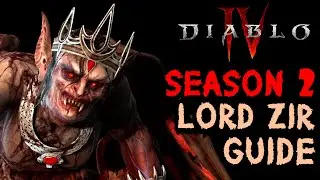 How to Summon Lord Zir - Endgame Boss Guide - Diablo 4