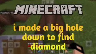 I made a big hole down to find diamonds- Playing Minecraft #20 | Stick Awali Games