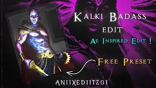 Kalki  Badass Edit | Ae Inspired Preset | Alight Motion Edit | Free Preset 🗿🔥