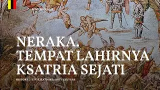 Neraka Tempat Lahirnya Ksatria Sejati