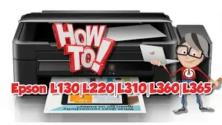 PC Clinic | How to Reset Epson L130, L220, L310, L360, L365 Printer