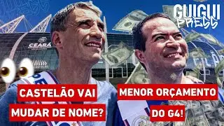 👀 VENDA DE NAMING RIGHTS NO CASTELÃO? MENOR INVESTIMENTO, TOPO DA TABELA. CALENDÁRIO DETALHADO! 🔥