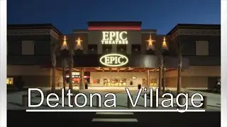 Deltona Village and EPIC Theatres