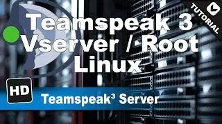 Teamspeak³ # Teamspeak 3 Server erstellen unter Linux [Deutsch][German]