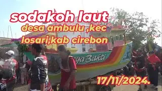 Baru ! Sodakoh laut (pesta laut) desa ambulu.