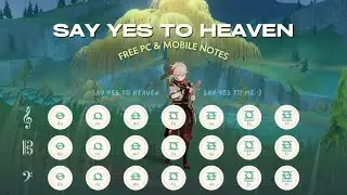 Say Yes to Heaven - Lana Del Rey | Windsong Lyre (Mobile and PC Notes)