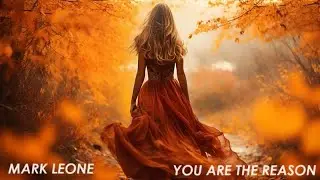 Mark Leone - You Are The Reason