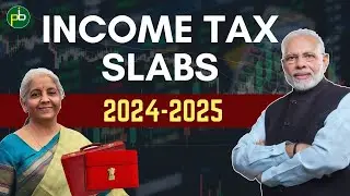 Income Tax Slabs 2024-25 Explained