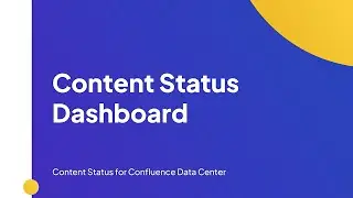 Content Status Dashboard | Content Status for Confluence Data Center and Server
