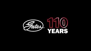Gates Corporation | 110th Anniversary