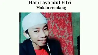 Hari Raya Idul Fitri Makan Rendang...