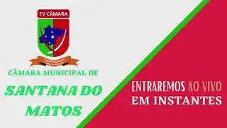 CÂMARA MUNICIPAL DE SANTANA DO MATOS - RN