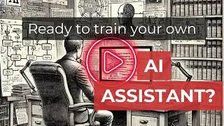 Ready to train your own personalised AI Assistant?