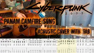 Cyberpunk 2077 - Panam Campfire song. Cover with tabs