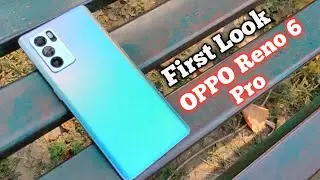 OPPO Reno 6 Pro First Look (Indian Variant)