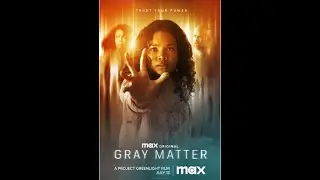 Gray Matter Movie Official Trailer | TheSongBird