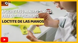 como QUITAR PEGAMENTO LOCTITE de los DEDOS | Métodos CASEROS
