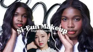Singles Inferno Si-Eun Makeup🎀