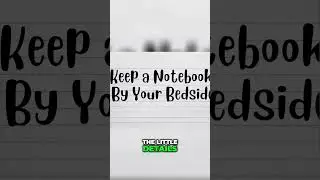 Keep a Notebook By Your Bedside #writingadvice #writinghacks