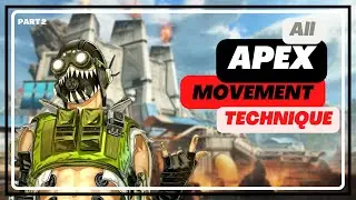 ALL APEX MOVEMENT TECHNIQUE IN SEASON 14 l APEX LEGENDS l ADVANCE MOVEMENT PART 2
