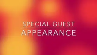 Special Guest Appearance - JOY
