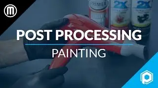Finishing 3D Prints 101: How to Paint 3D Printed Parts