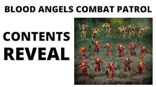 New Blood Angels Combat Patrol - Contents Reveal, Discount + Thoughts