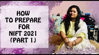 HOW TO PREPARE FOR NIFT NID ENTRANCE EXAM 2021 II SANYUKTA SINGH