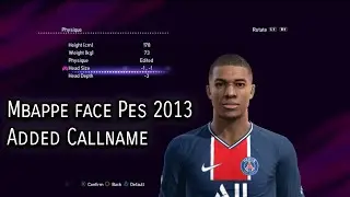 Mbappe face Pes 2013 Added Callname