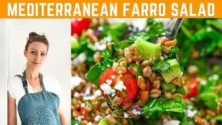 Mediterranean Farro Salad