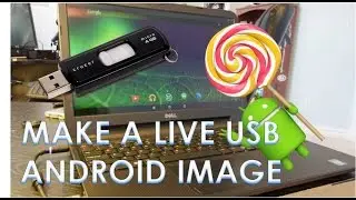 Create a Live Bootable Android USB Flashdrive (for PC's)