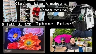 Ajoo Ajj thonu Europe🇪🇺 de Moll Da Tour Kraiye (Clothes,iphone,LCD,Shoes Price💶