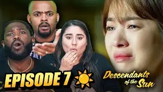 Descendants of the Sun Ep 7 REACTION