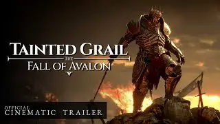 Tainted Grail: The Fall of Avalon - Official Cinematic Trailer