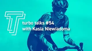 Turbo Talks Ep. 54 with Kasia Niewiadoma