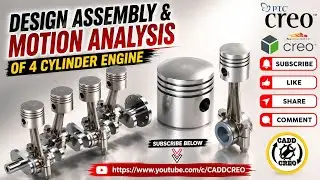 How To Run Four Cylinder Engine | Engine Design And Motion Analysis | Creo Parametric |