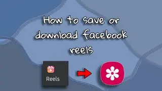 How to save facebook reels to your gallery | How to download facebook reels
